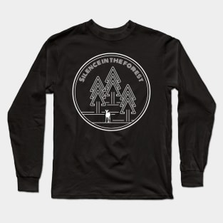 Silence in the forest Long Sleeve T-Shirt